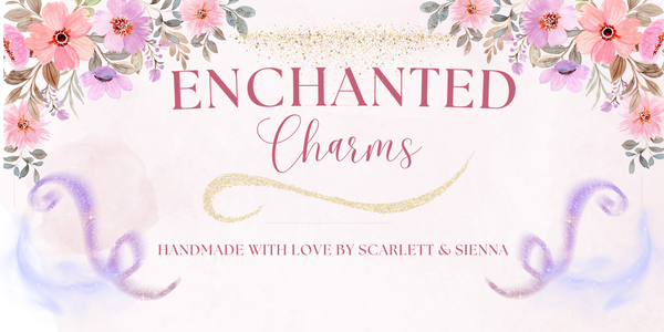 Enchanted Charms